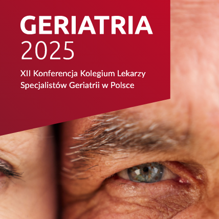 XII Konferencja Kolegium Lekarzy Specjalistów Geriatrii w Polsce